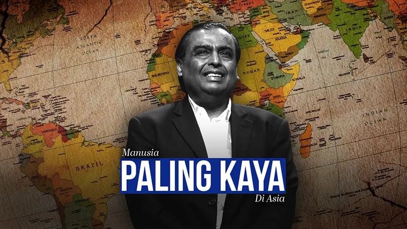 Mukesh Ambani - Terpaling Kaya Di Asia